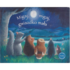 Migaj, migaj, gwiazdko mała